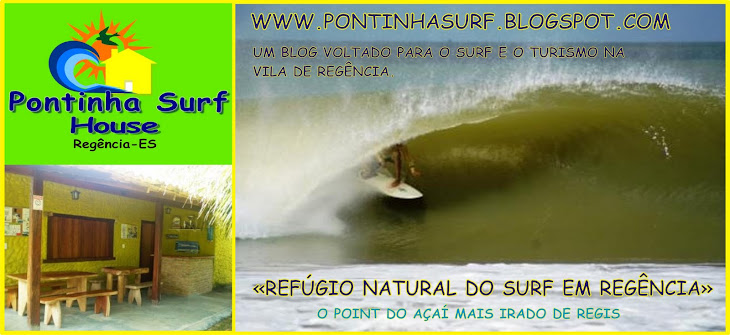 Pontinha Surf House, refúgio natural do surf na Vila de Regência