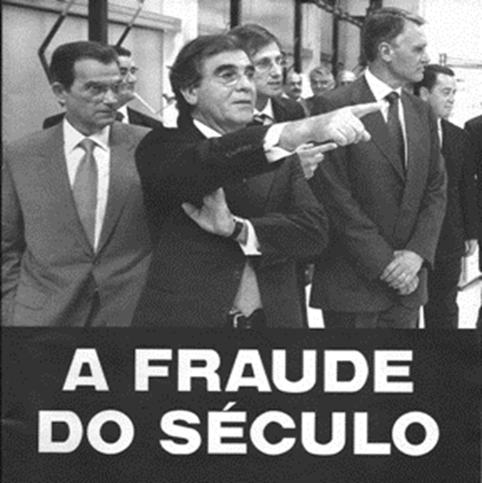 O Cavaco e a fraude do século