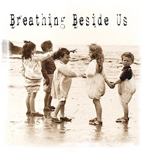 Breathing Beside Us