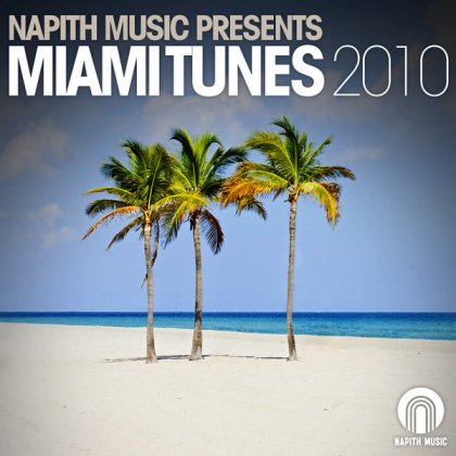 VA - Napith Music Presents Miami Tunes 2010