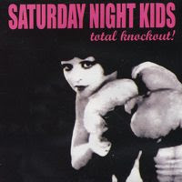 Saturday Night Kids - "Total Knockout!" CD
