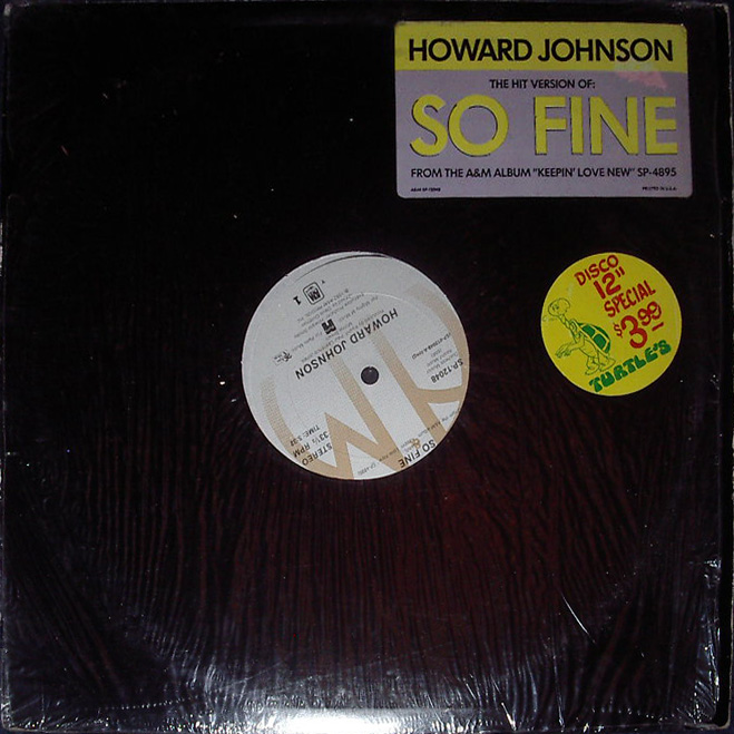 12'' Howard Johnson - So Fine 1982