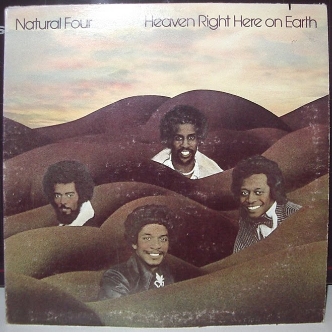Natural Four - Heaven Right Here On Earth 1976