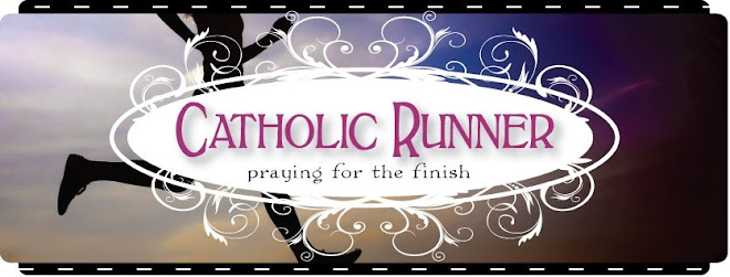 Catholic Runner - Praying for the Finish