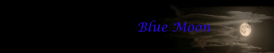 BLUE MOON