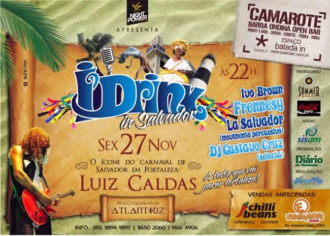 I DRINK IN SALVADOR 27NOV NA ATLANTIDZ
