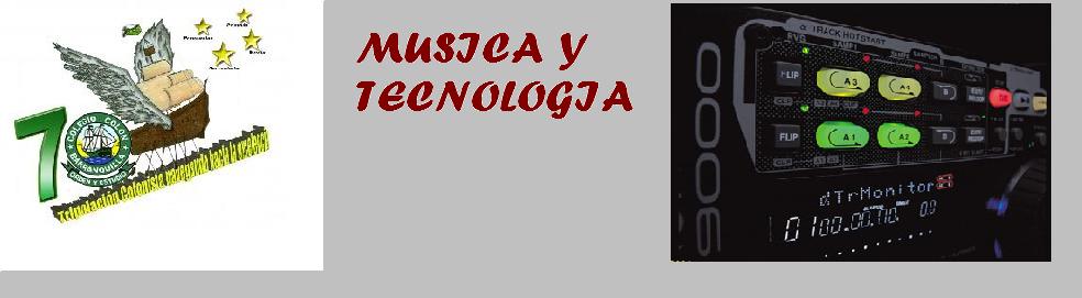 Mùsica y la Tecnologìa