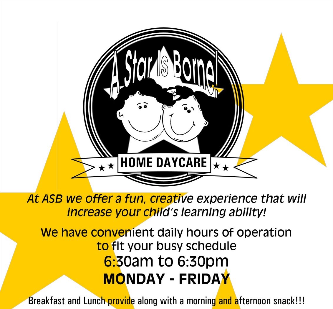 A STAR IS BORNE DAYCARE HOURS OF OPERATION