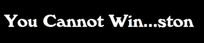 you cannot win-ston