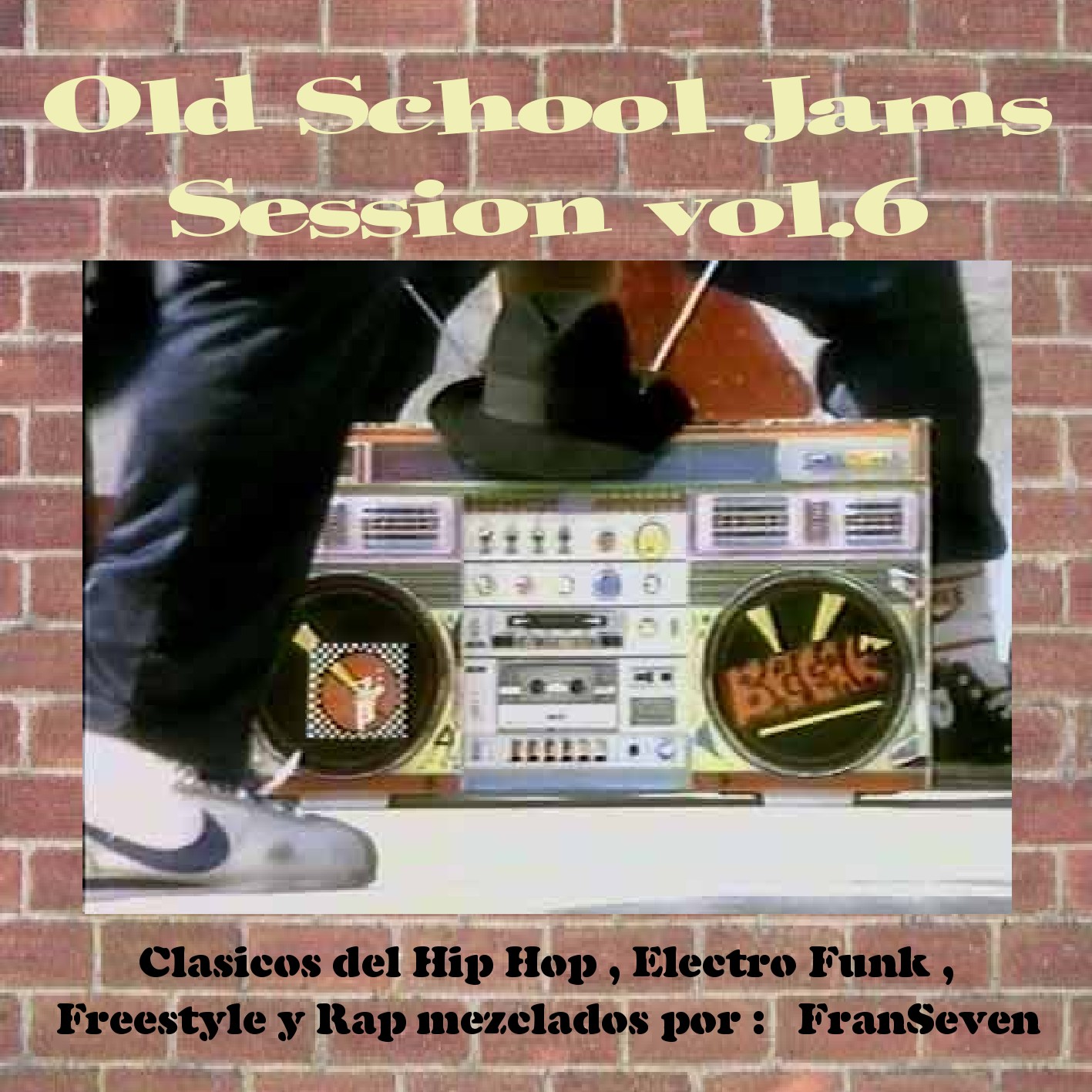 FranSeven Sessions Old School Jams Session vol.6 por FranSeven