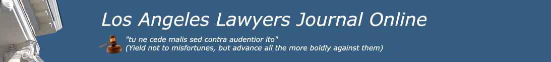 Los Angeles Lawyers Journal: 310 826 6300