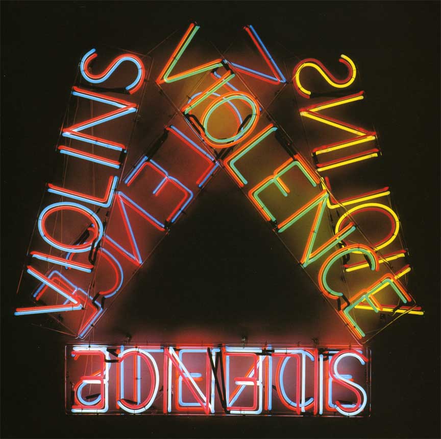 Bruce Nauman "Violins Violence Silence" 198182