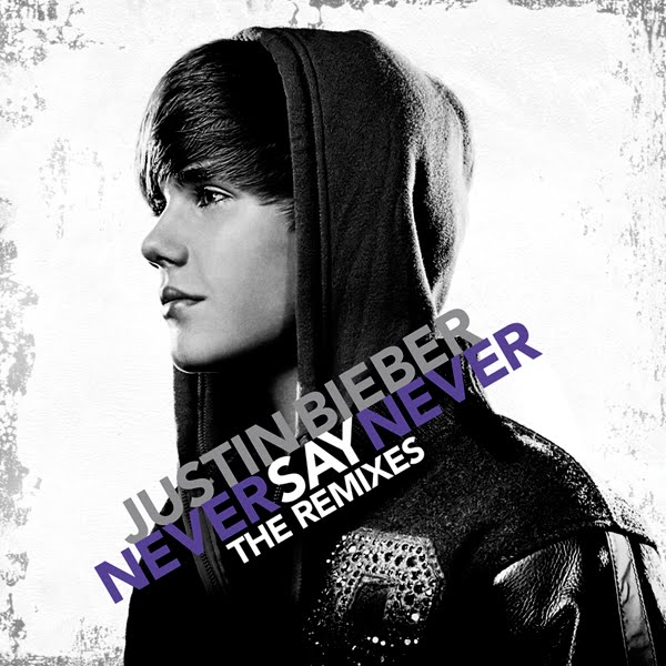 justin bieber album artwork. Justin Bieber - Never Say