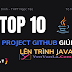 TOP 10 PROJECT GITHUB GIÚP BẠN LÊN TRÌNH JAVA ✨