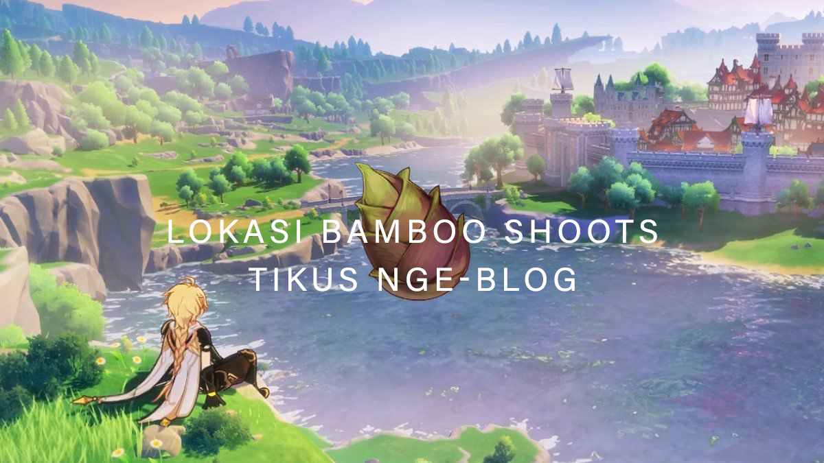 Location of bamboo shoots Genshin Impact MOBA Games
