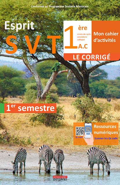 LE CORRIGÉ Esprit Mon cahier d'activités svt 1ac