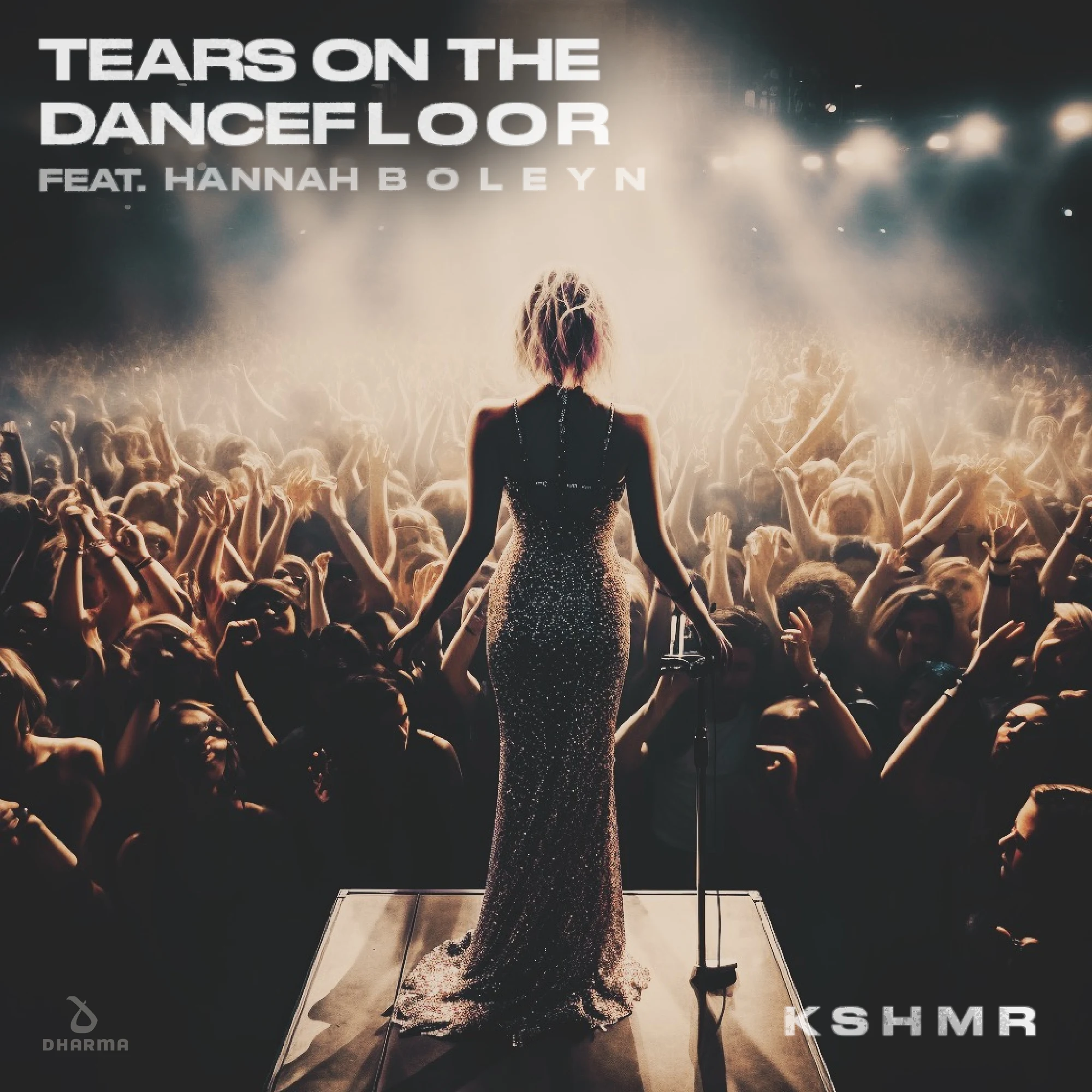 Tears On The Dancefloor - KSHMR feat. Hannah Boleyn