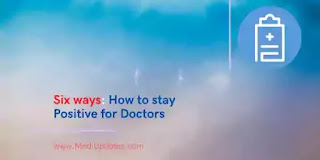 Six ways: How to stay Positive for Doctors