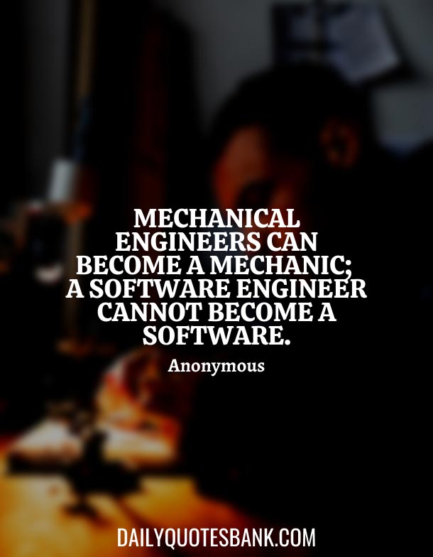 101 Inspirational Quotes About Mechanical Engineering