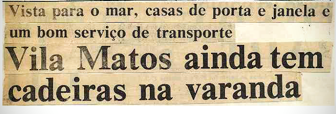  Vila Matos ainda tem cadeiras na varanda - Tribuna da Bahia - 06/05/1987