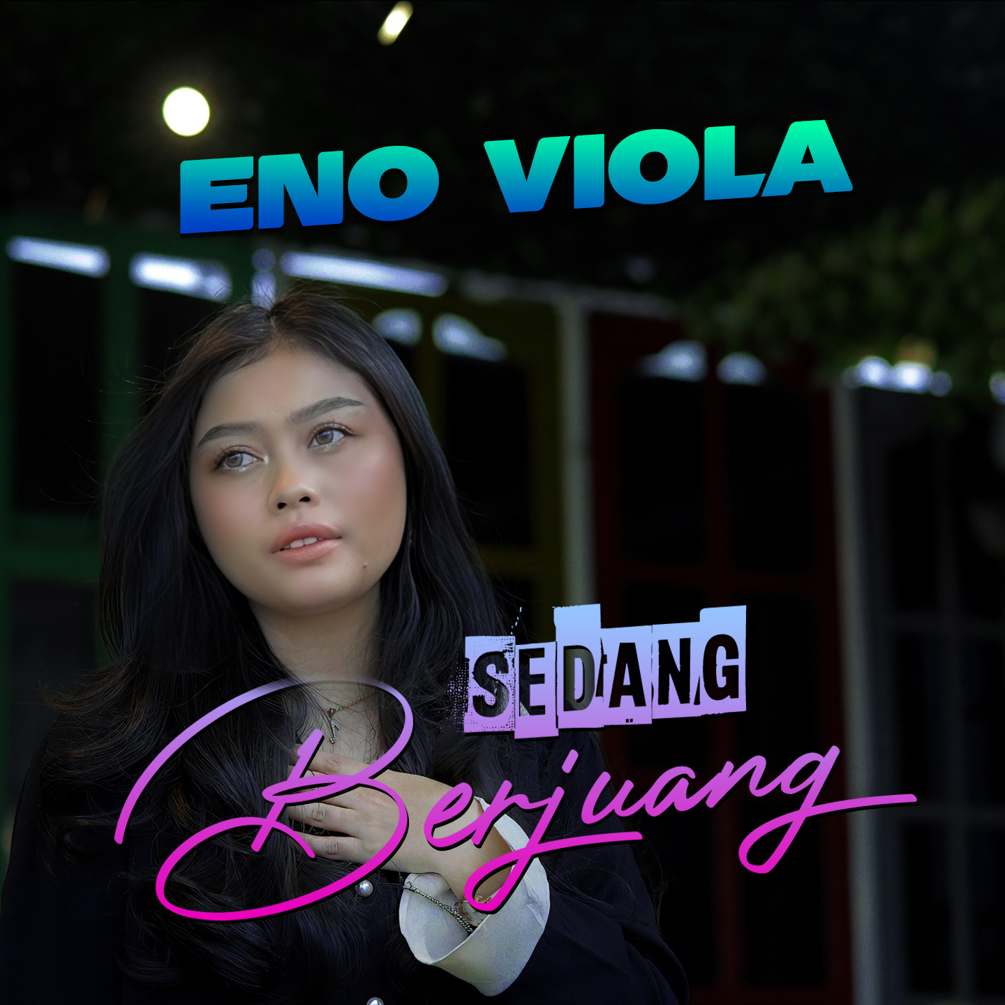 Sedang Berjuang - Eno Viola